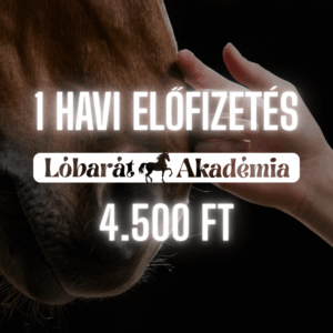 1 Havi Lóbarát Akadémia Tagság